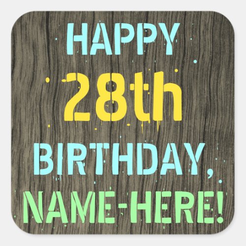 Faux Wood Painted Text Look 28th Birthday  Name Square Sticker