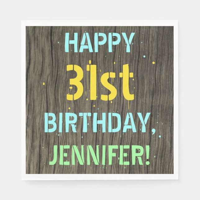 Faux Wood, Painted Text Look, 31st Birthday + Name Napkins (Front)