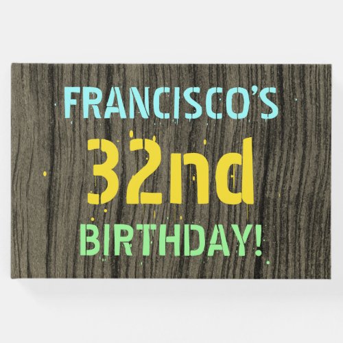 Faux Wood Painted Text Look 32nd Birthday  Name Guest Book