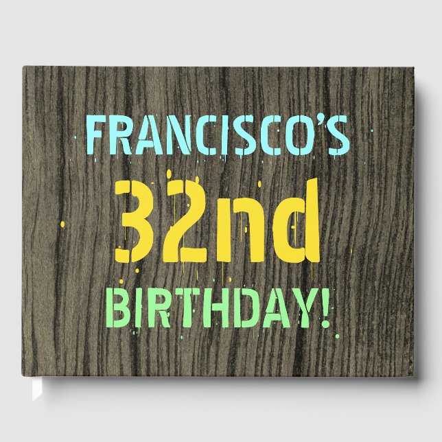 Faux Wood, Painted Text Look, 32nd Birthday + Name Guest Book (Front)