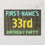 [ Thumbnail: Faux Wood, Painted Text Look, 33rd Birthday + Name Invitation ]