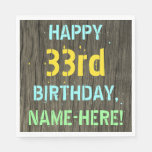 [ Thumbnail: Faux Wood, Painted Text Look, 33rd Birthday + Name Napkins ]