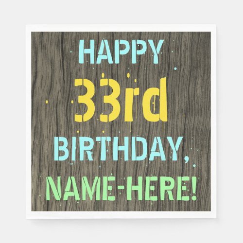 Faux Wood Painted Text Look 33rd Birthday  Name Napkins