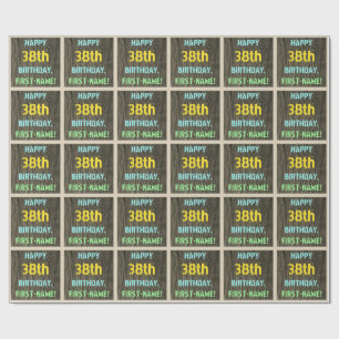 Faux Wood, Painted Text Look, 38th Birthday + Name Wrapping Paper