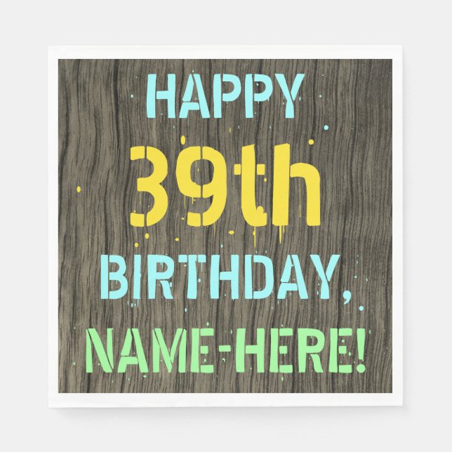 Faux Wood, Painted Text Look, 39th Birthday + Name Napkins (Front)
