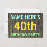 [ Thumbnail: Faux Wood, Painted Text Look, 40th Birthday + Name Invitation ]