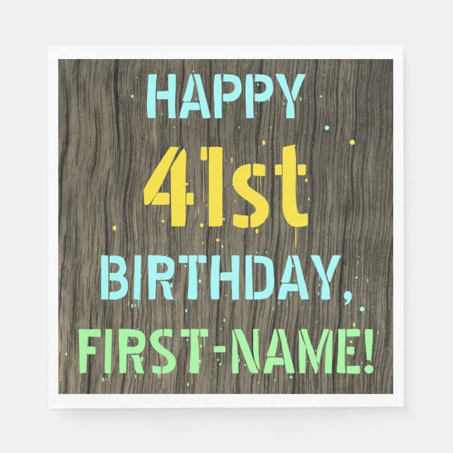 Faux Wood, Painted Text Look, 41st Birthday + Name Napkins (Front)