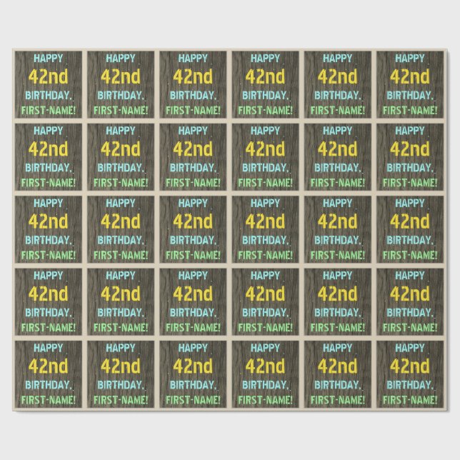 Faux Wood, Painted Text Look, 42nd Birthday + Name Wrapping Paper (Flat)
