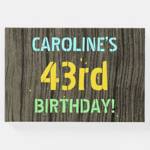 Faux Wood Painted Text Look 43rd Birthday  Name Guest Book
