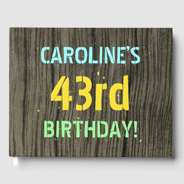 Faux Wood, Painted Text Look, 43rd Birthday + Name Guest Book (Front)