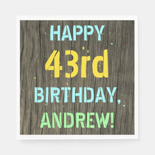 Faux Wood Painted Text Look 43rd Birthday  Name Napkins