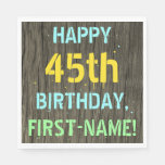[ Thumbnail: Faux Wood, Painted Text Look, 45th Birthday + Name Napkins ]