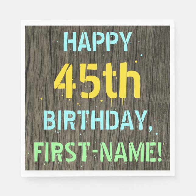 Faux Wood, Painted Text Look, 45th Birthday + Name Napkins (Front)