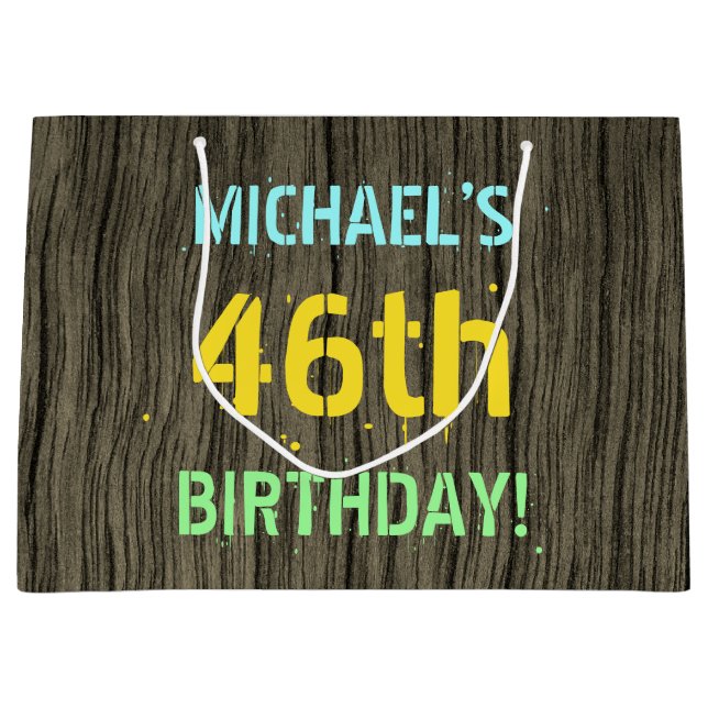 Faux Wood, Painted Text Look, 46th Birthday + Name Large Gift Bag (Front)