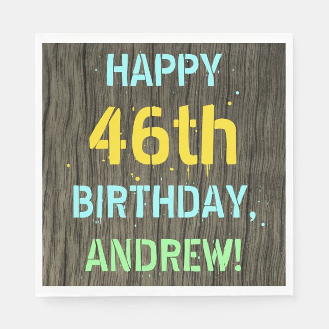 Faux Wood, Painted Text Look, 46th Birthday + Name Napkins (Front)