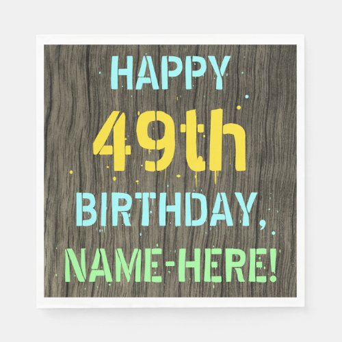 Faux Wood Painted Text Look 49th Birthday  Name Napkins