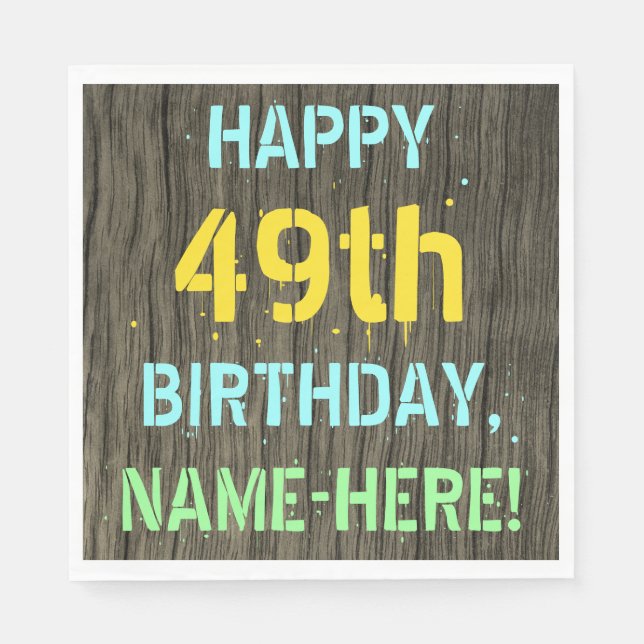 Faux Wood, Painted Text Look, 49th Birthday + Name Napkins (Front)
