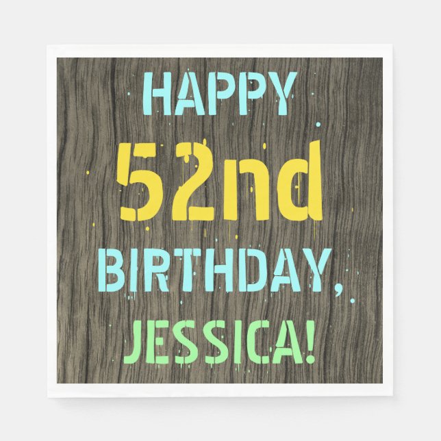 Faux Wood, Painted Text Look, 52nd Birthday + Name Napkins (Front)