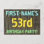 [ Thumbnail: Faux Wood, Painted Text Look, 53rd Birthday + Name Invitation ]