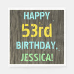 [ Thumbnail: Faux Wood, Painted Text Look, 53rd Birthday + Name Napkins ]