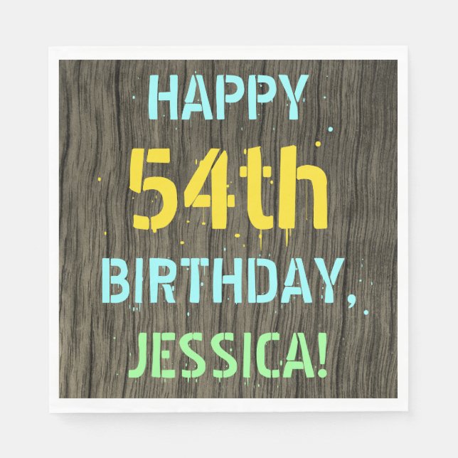 Faux Wood, Painted Text Look, 54th Birthday + Name Napkins (Front)