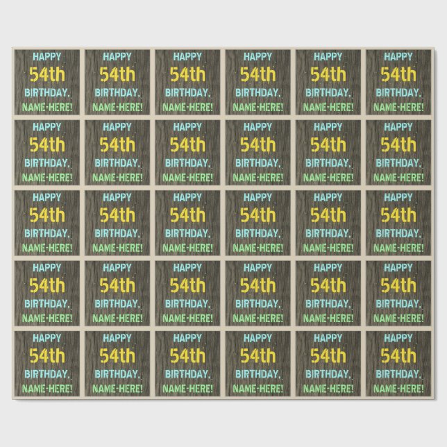Faux Wood, Painted Text Look, 54th Birthday + Name Wrapping Paper (Flat)