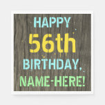 [ Thumbnail: Faux Wood, Painted Text Look, 56th Birthday + Name Napkins ]