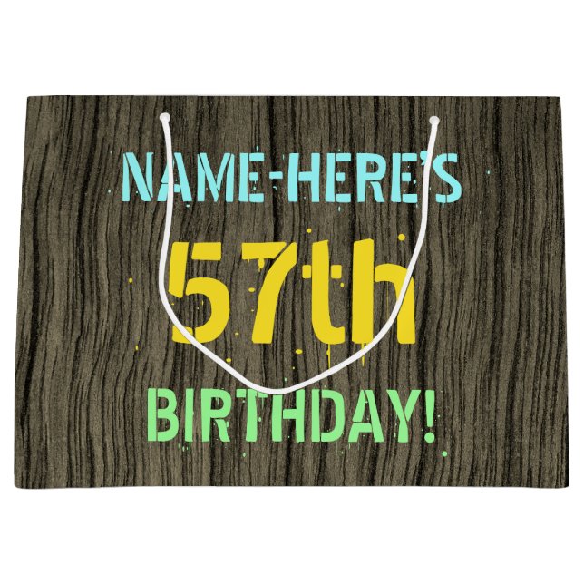 Faux Wood, Painted Text Look, 57th Birthday + Name Large Gift Bag (Front)