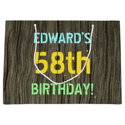 Faux Wood Painted Text Look 58th Birthday  Name Large Gift Bag