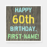 [ Thumbnail: Faux Wood, Painted Text Look, 60th Birthday + Name Napkins ]