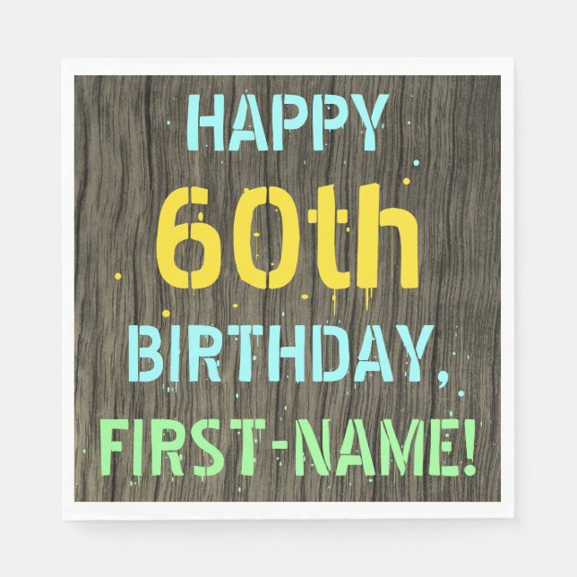 Faux Wood, Painted Text Look, 60th Birthday + Name Napkins (Front)