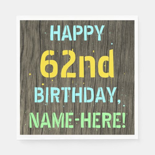 Faux Wood Painted Text Look 62nd Birthday  Name Napkins
