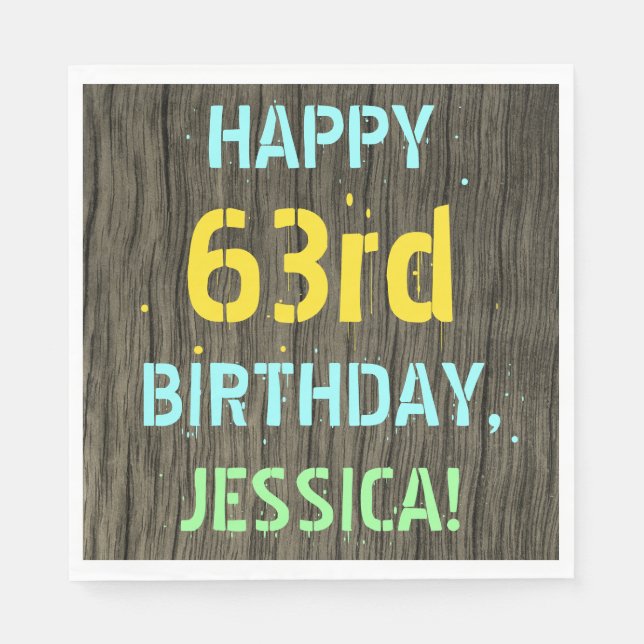 Faux Wood, Painted Text Look, 63rd Birthday + Name Napkins (Front)