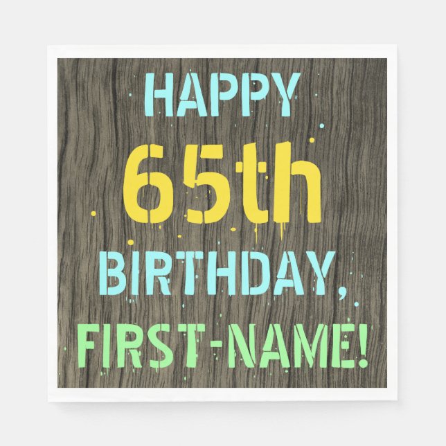 Faux Wood, Painted Text Look, 65th Birthday + Name Napkins (Front)