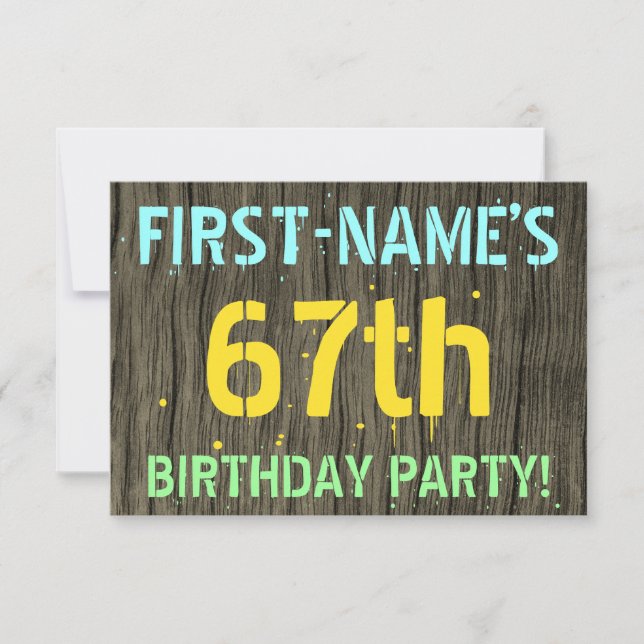 Faux Wood, Painted Text Look, 67th Birthday + Name Invitation (Front)