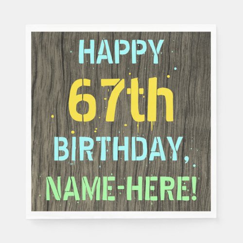 Faux Wood Painted Text Look 67th Birthday  Name Napkins