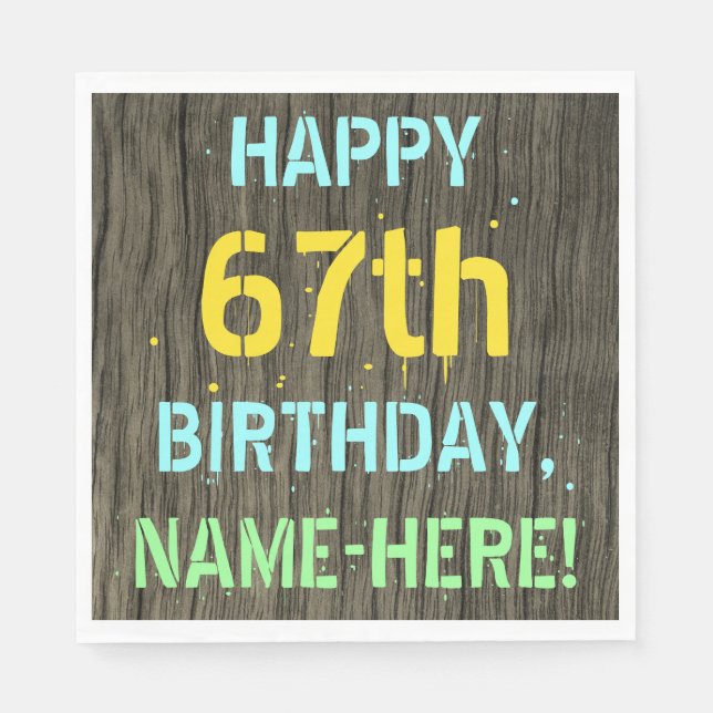 Faux Wood, Painted Text Look, 67th Birthday + Name Napkins (Front)