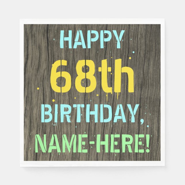 Faux Wood, Painted Text Look, 68th Birthday + Name Napkins (Front)