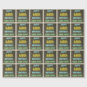 Faux Wood, Painted Text Look, 68th Birthday + Name Wrapping Paper