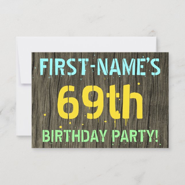 Faux Wood, Painted Text Look, 69th Birthday + Name Invitation (Front)