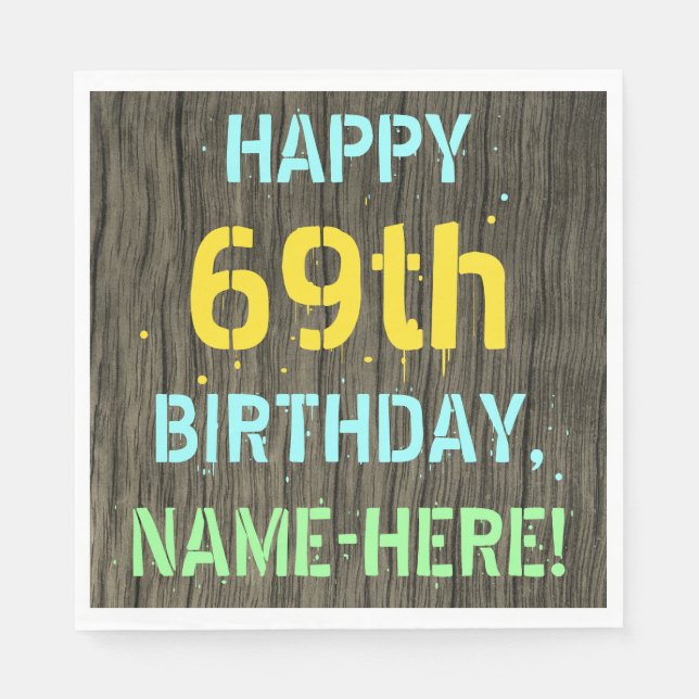 Faux Wood, Painted Text Look, 69th Birthday + Name Napkins (Front)
