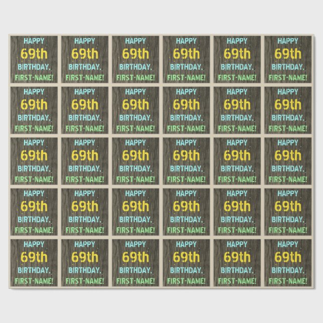 Faux Wood, Painted Text Look, 69th Birthday + Name Wrapping Paper (Flat)