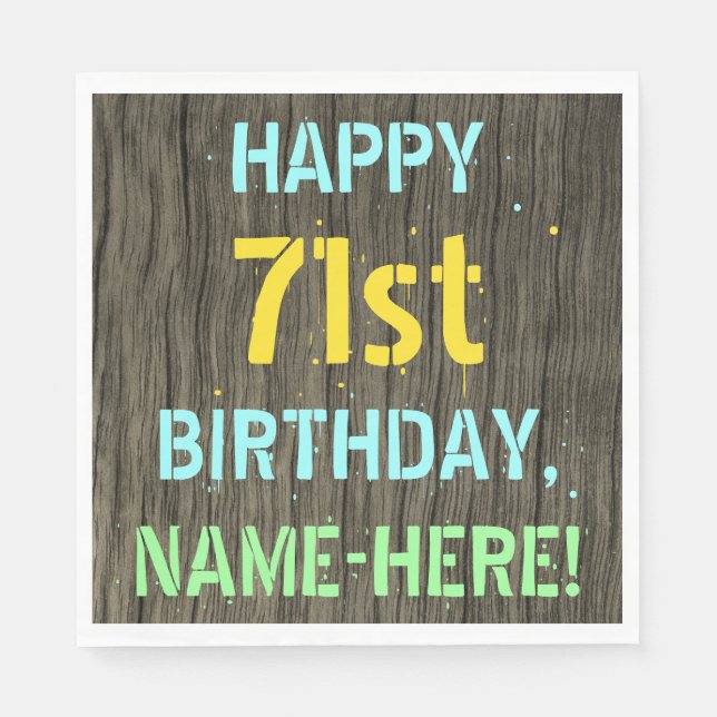 Faux Wood, Painted Text Look, 71st Birthday + Name Napkins (Front)