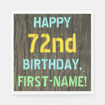 [ Thumbnail: Faux Wood, Painted Text Look, 72nd Birthday + Name Napkins ]