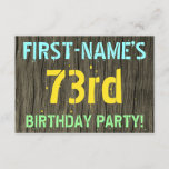[ Thumbnail: Faux Wood, Painted Text Look, 73rd Birthday + Name Invitation ]