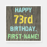 [ Thumbnail: Faux Wood, Painted Text Look, 73rd Birthday + Name Napkins ]