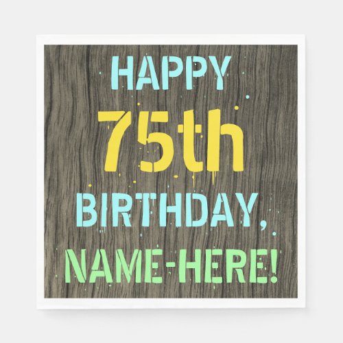Faux Wood Painted Text Look 75th Birthday  Name Napkins