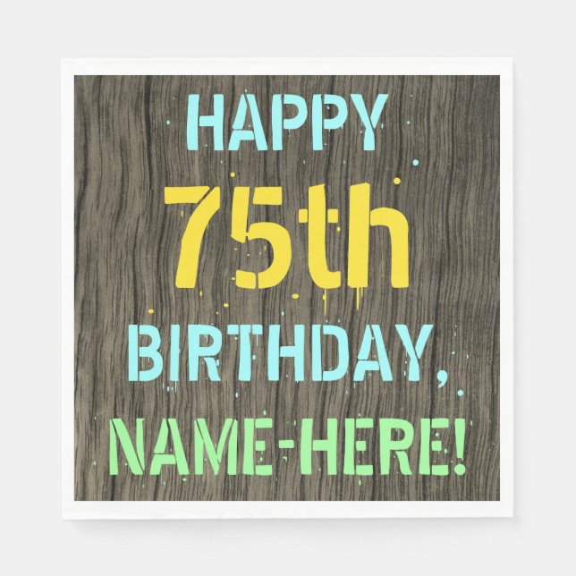 Faux Wood, Painted Text Look, 75th Birthday + Name Napkins (Front)