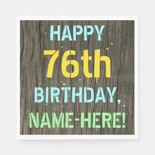 Faux Wood Painted Text Look 76th Birthday  Name Napkins