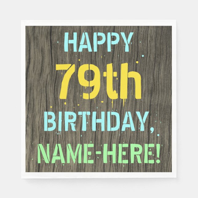 Faux Wood, Painted Text Look, 79th Birthday + Name Napkins (Front)